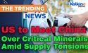  US to Meet China Over Critical Minerals Amid Supply Tensions 