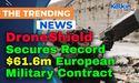  DroneShield Secures Record $61.6m European Military Contract 