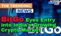  BitGo Eyes Entry into India's Growing Crypto Market 