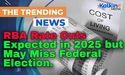  RBA Rate Cuts Expected in 2025 but May Miss Federal Election 