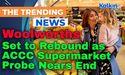  Woolworths Set to Rebound as ACCC Supermarket Probe Nears End 