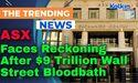  ASX Faces Reckoning After $9 Trillion Wall Street Bloodbath 