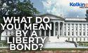  What do you mean by a Liberty Bond? 
