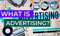  What is Advertising? 
