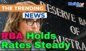  RBA Holds Rates Steady Amid Economic Uncertainty 