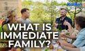  What is immediate family? 