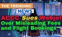  ACCC Sues Webjet Over Misleading Fees and Flight Bookings 