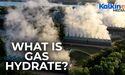 What is gas hydrate?