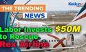 Labor Invests $50M to Rescue Rex Airline