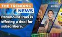Paramount Plus is offering a deal for subscribers