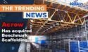  Acrow has acquired Benchmark Scaffolding, 