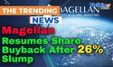 Magellan Resumes Share Buyback After 26% Slump
