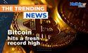 Bitcoin hits a fresh record high