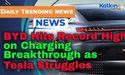 BYD Hits Record High on Charging Breakthrough as Tesla Struggles