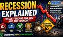  Recession Explained: What It Means for the Economy 