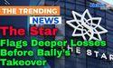 Star’s Losses Deepen as Regulatory Changes Hit Casino Revenues Ahead of Bally’s Takeover