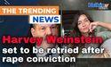  Harvey Weinstein set to be retried after rape conviction overturned 