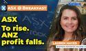 ASX to rise. ANZ profit falls.