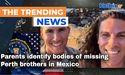 Parents identify bodies of missing Perth brothers in Mexico