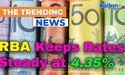 RBA Keeps Rates Steady at 4.35%