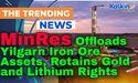 MinRes Offloads Yilgarn Iron Ore Assets, Retains Gold and Lithium Rights