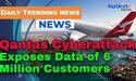 Qantas Cyberattack Exposes Data of 6 Million Customers