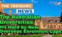 Top Australian Universities Hit Hard by New Overseas Enrolment Caps