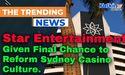 Star Entertainment Given Final Chance to Reform Sydney Casino Culture