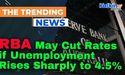 RBA May Cut Rates if Unemployment Rises Sharply to 4.5%