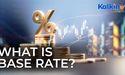 What is Base rate?