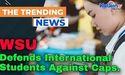  WSU Defends International Students Against Caps 