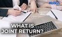 What is Joint Return?