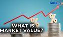 What Is Market Value?