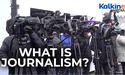What is Journalism?