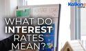 How Do Interest Rates Affect Your Home Loan?